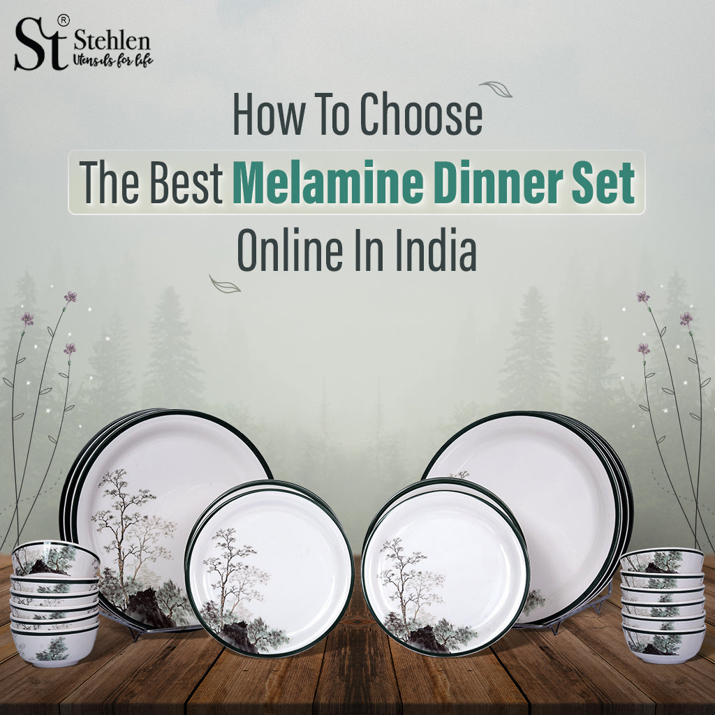 How to Choose the Best Melamine Dinner Set Online in India