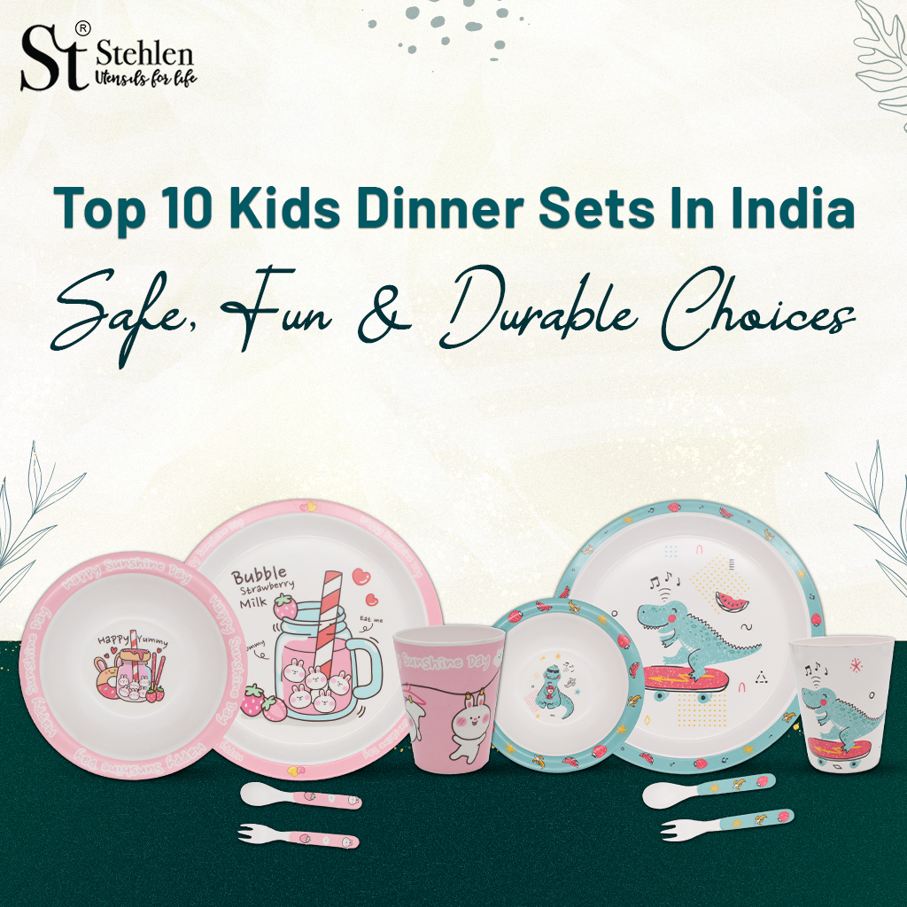 Top 10 Kids Dinner Sets in India: Safe, Fun & Durable Choices