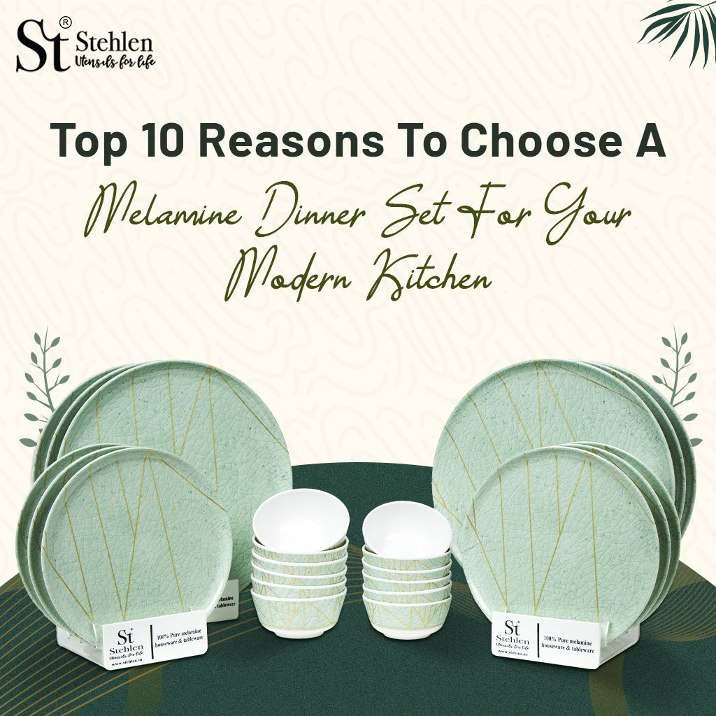 Top 10 Reasons to Choose a Melamine Dinner Set for Your Modern Kitchen