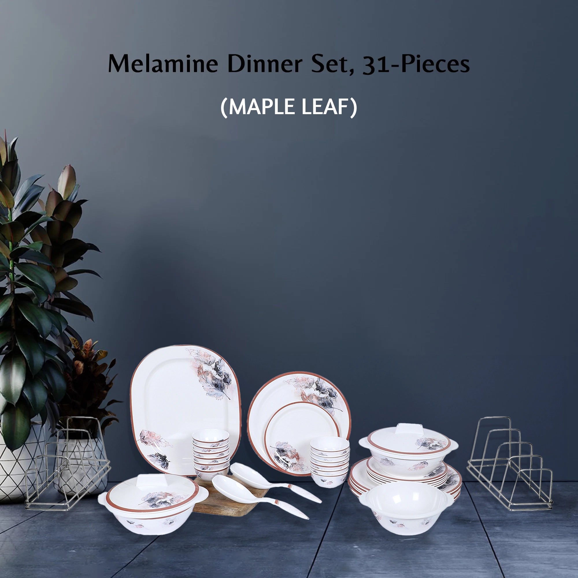 Stehlen Indian Round Dinnerware, Pure melamine, 31 PC Kitchen Set for home- MAPLE LEAF